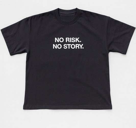 'No Risk No Story' Black Tee