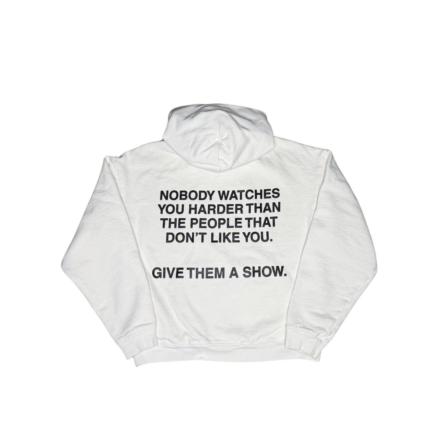 'Give Them A Show' Off-White Hoodie