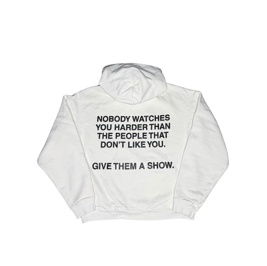'Give Them A Show' Off-White Hoodie