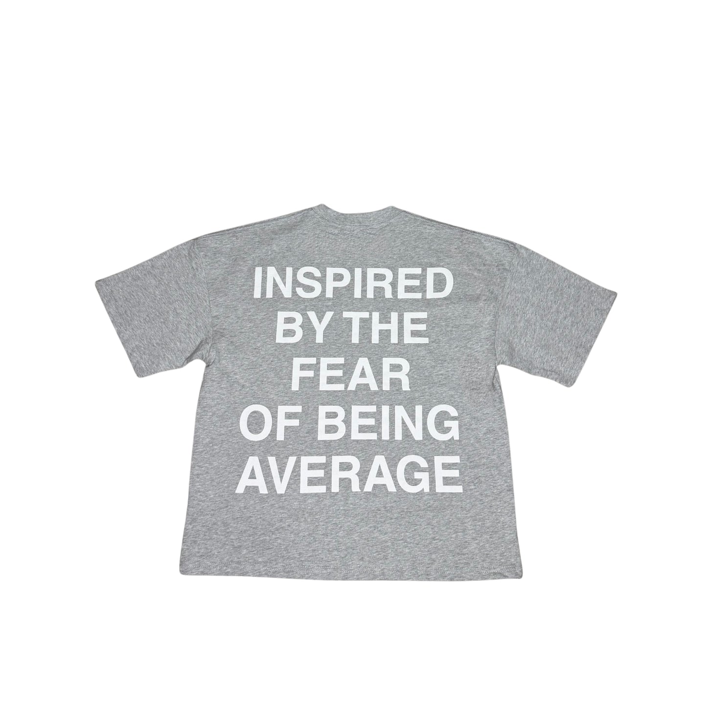 'Fear Of Being Average' Heather Grey Tee